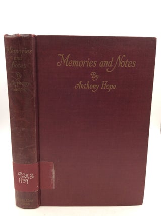 Item #125825 MEMORIES AND NOTES. Anthony Hope