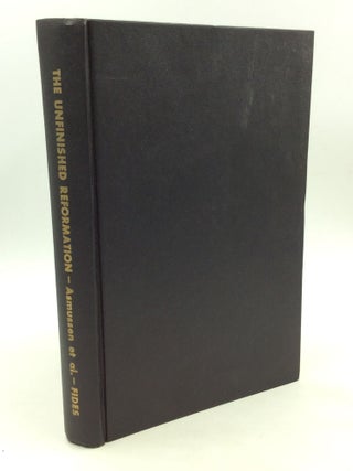 Item #126210 THE UNFINISHED REFORMATION. Ernst Fincke Hans Asmussen, Wolfgang Lehmann, Max...