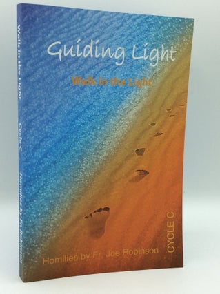 Item #1262129 GUIDING LIGHT: Walk in the Light, Cycle C. Fr. Joe Robinson