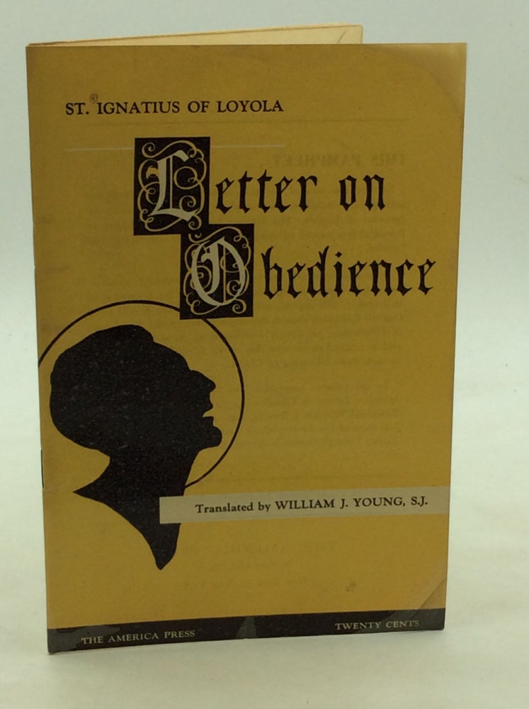 Item #126283 THE LETTER ON OBEDIENCE (To the Province of Portugal). St. Ignatius of Loyola.