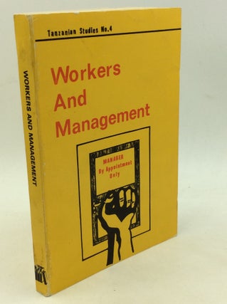 Item #126320 WORKERS AND MANAGEMENT. Henry Mapolu