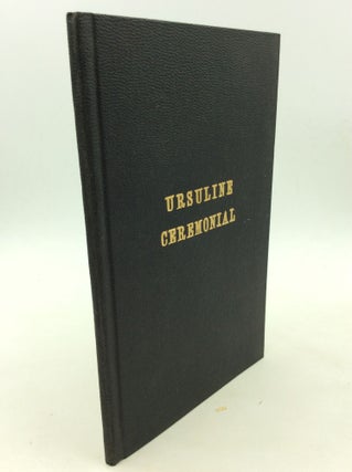 Item #126356 CEREMONIAL FOR THE RECEPTION AND PROFESSION (COMBINED CEREMONY) OF URSULINE...