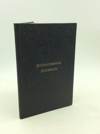 Item #126372 INTERCESSION SERVICES for Congregational Use in Public Worship