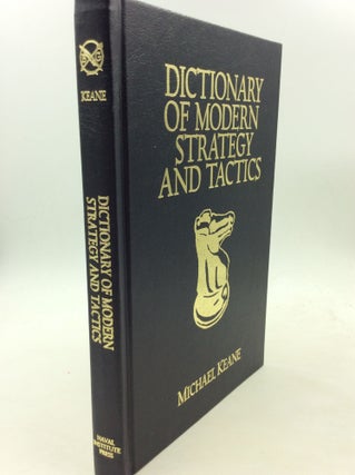 Item #126427 DICTIONARY OF MODERN STRATEGY AND TACTICS. Michael Keane