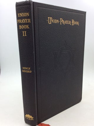 Item #126462 THE UNION PRAYERBOOK FOR JEWISH WORSHIP, PART II: Newly Revised Edition. ed Central...