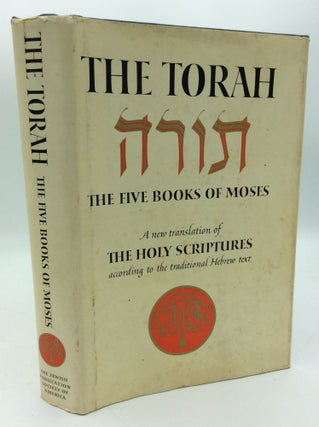 Item #126602 THE TORAH, THE FIVE BOOKS OF MOSES: A New Translation of the Holy Scriptures...