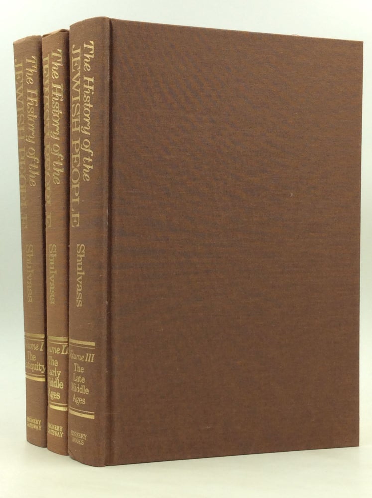 Item #126612 THE HISTORY OF THE JEWISH PEOPLE: 3 Volume Set. Moses A. Shulvass.