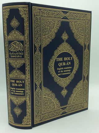 Item #1266214 THE HOLY QUR-AN: English Translation of the Meanings and Commentary. Mushaf...