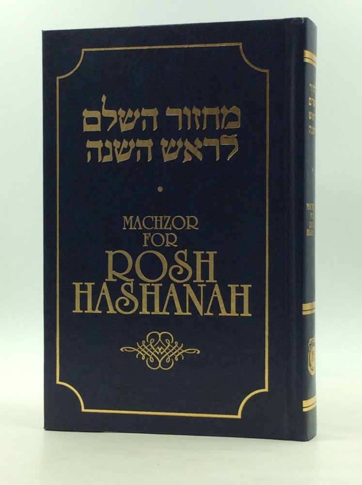 Item #126669 MACHZOR FOR ROSH HASHANAH: According to the Custom of Those who Pray Nusach Ha-Ari Zal. trans Nissen Mangel.