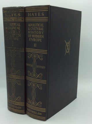 Item #1268317 A POLITICAL AND CULTURAL HISTORY OF MODERN EUROPE: 2 Volumes. Carlton J. H. Hayes