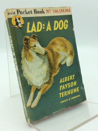 Item #1270484 LAD: A DOG. Albert Payson Terhune