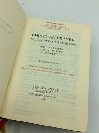 CHRISTIAN PRAYER: THE LITURGY OF THE HOURS: Morning Prayer- Daytime Prayer - Evening Prayer - Night Prayer - Office of Readings (Selections) - Edition with Music