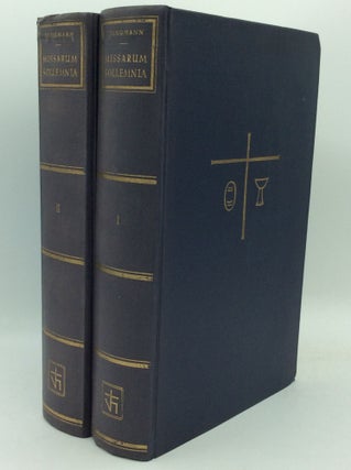 Item #1271126 MISSARUM SOLLEMNIA: Eine Genetische Erklarung der Romischen Messe, Bands I-II....