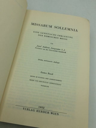 MISSARUM SOLLEMNIA: Eine Genetische Erklarung der Romischen Messe, Bands I-II