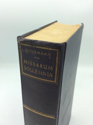 MISSARUM SOLLEMNIA: Eine Genetische Erklarung der Romischen Messe, Bands I-II