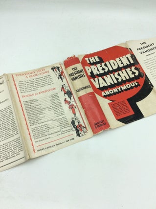 THE PRESIDENT VANISHES