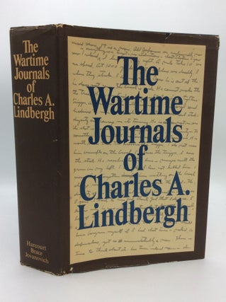 Item #1275018 THE WARTIME JOURNALS OF CHARLES A. LINDBERGH. Charles Lindbergh