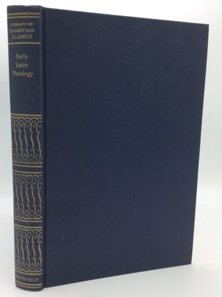 Item #1275174 EARLY LATIN THEOLOGY: Selections from Tertullian, Cyprian, Ambrose and Jerome. ed S...