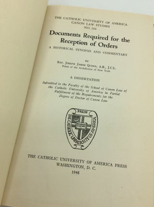 Item #1275760 DOCUMENTS REQUIRED FOR THE RECEPTION OF ORDERS. Joseph James Quinn