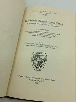 Item #1275804 THE SIMPLE REMOVAL FROM OFFICE. Chester Joseph Thompson