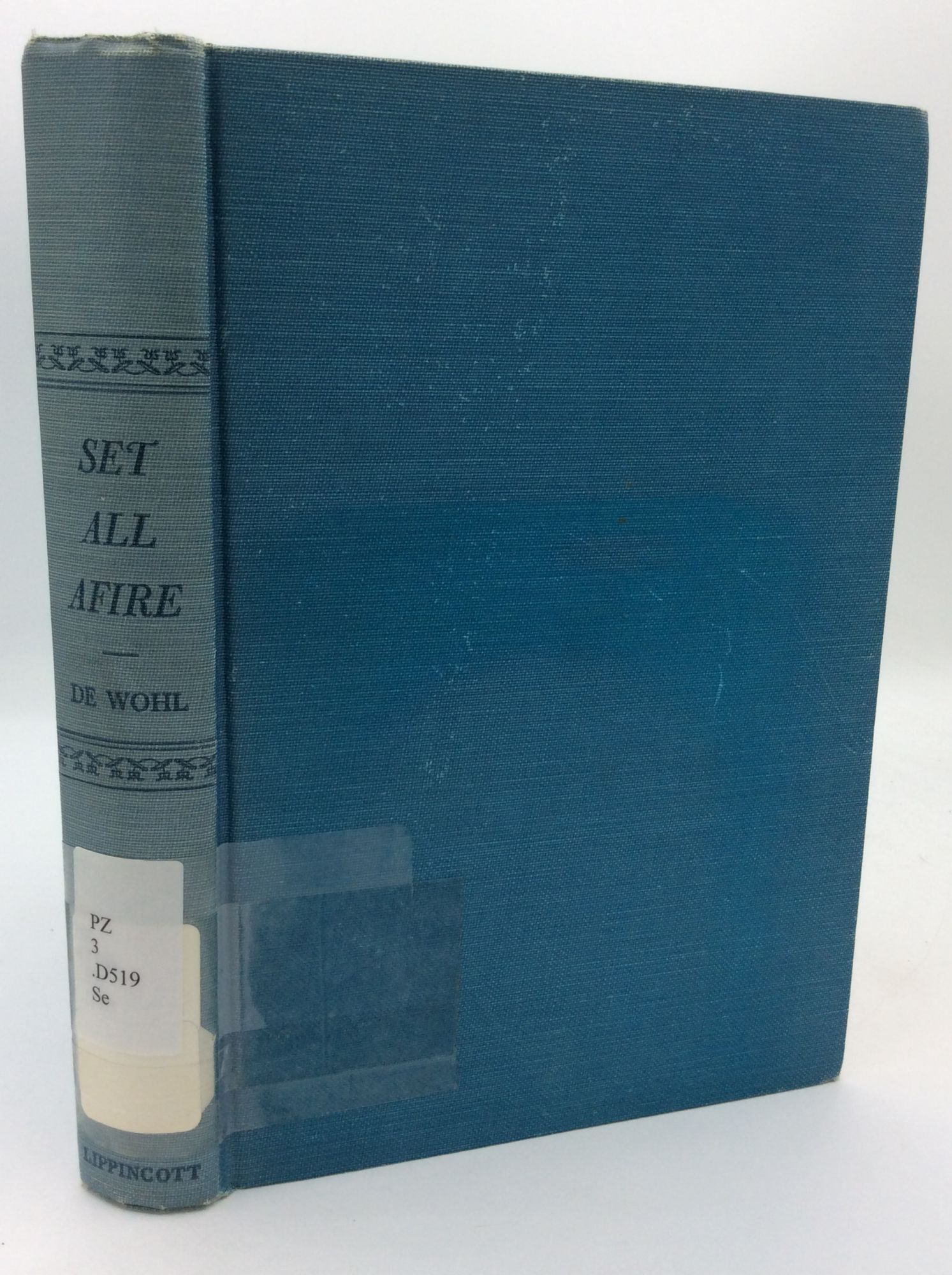SET ALL AFIRE: A NOVEL OF ST. FRANCIS XAVIER | Louis de Wohl | 1st