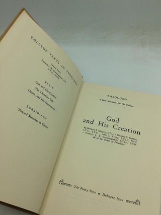 GOD AND HIS CREATION: College Texts in Theology