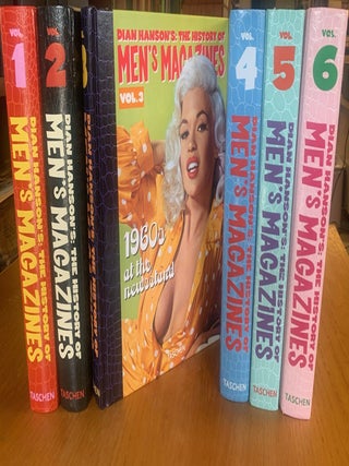 THE HISTORY OF MEN'S MAGAZINES: Complete Six-Volume set. Dian Hanson.