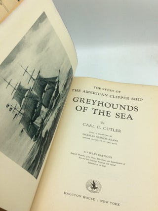 GREYHOUNDS OF THE SEA: The Story of the American Clipper Ship