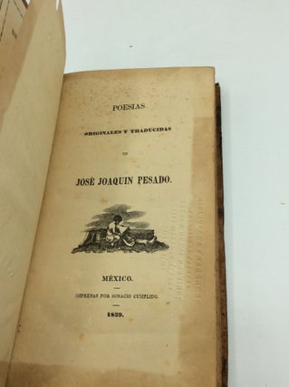 POESIAS ORIGINALIS Y TRADUCIDAS DE JOSE JOAQUIN PESADO