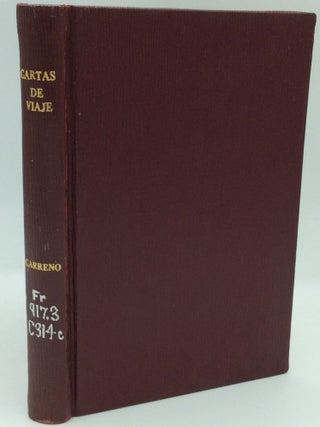 Item #130614 CARTAS DE VIAJE. Alberto Maria Carreno