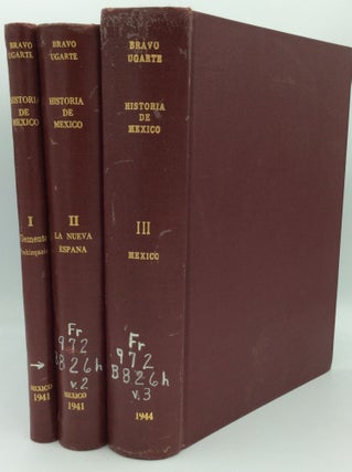 Item #131032 HISTORIA DE MEXICO: 3 Volumes. Jose Bravo Ugarte