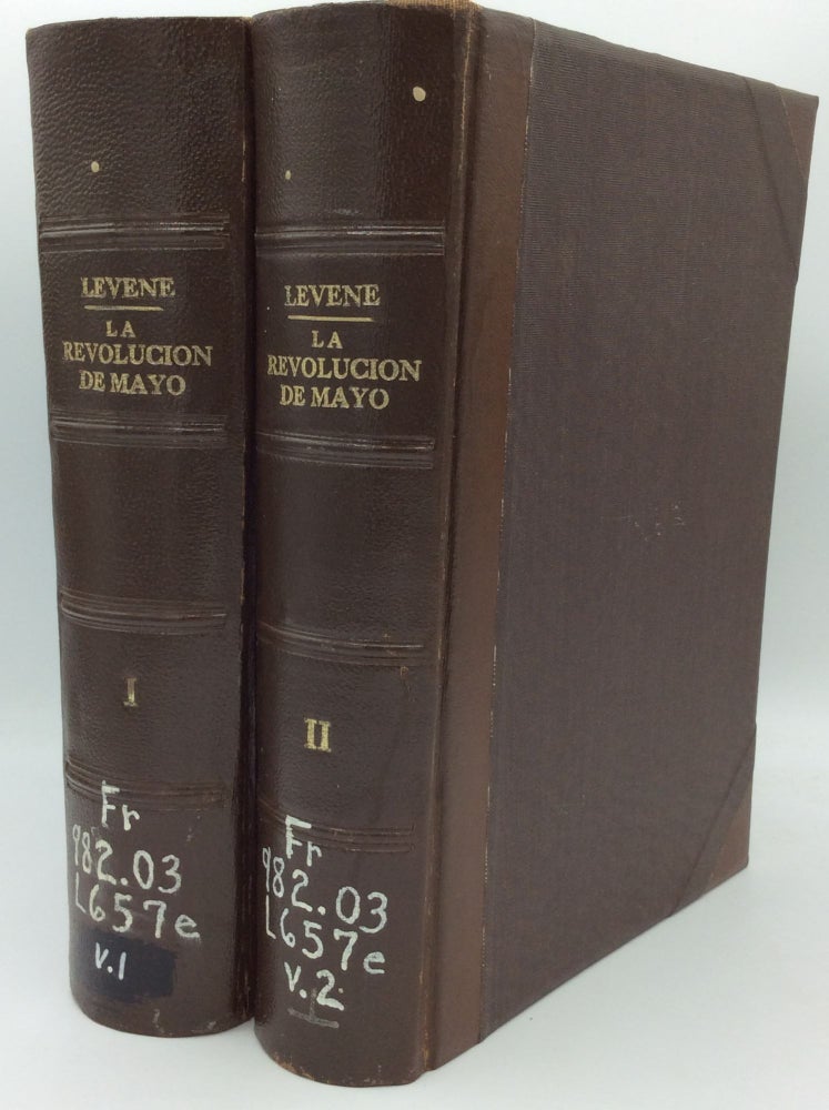 Item #131042 ENSAYO HISTORICO SOBRE LA REVOLUCION DE MAYO Y MARIANO MORENO: 2 Volumes. Ricardo Levene.