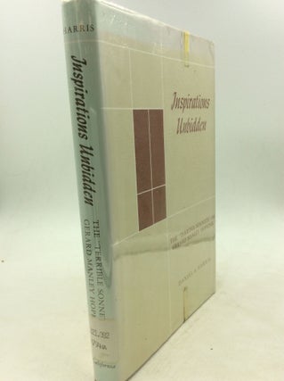 Item #131476 INSPIRATIONS UNBIDDEN: THE TERRIBLE SONNETS OF GERARD MANLEY HOPKINS. Daniel A. Harris