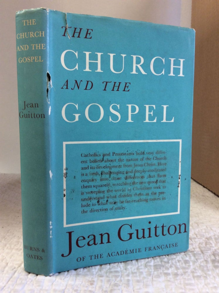 Item #132084 THE CHURCH AND THE GOSPEL. Jean Guitton.