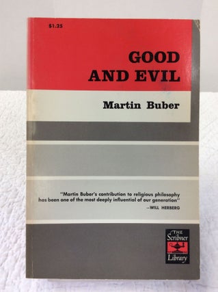 Item #132269 GOOD AND EVIL. Martin Buber