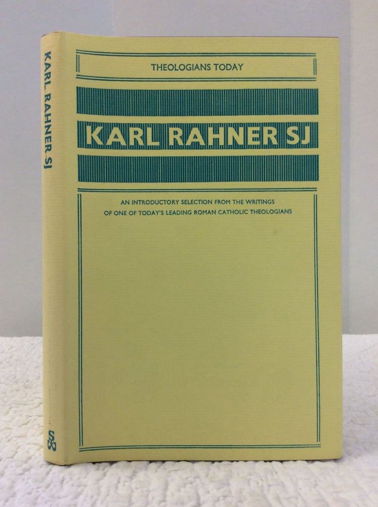 Item #132278 THEOLOGIANS TODAY. Karl Rahner SJ.