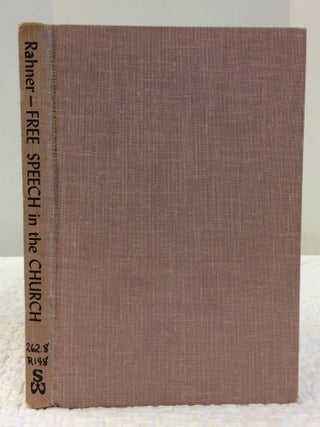 Item #132287 FREE SPEECH INTHE CHURCH. S. J Karl Rahner