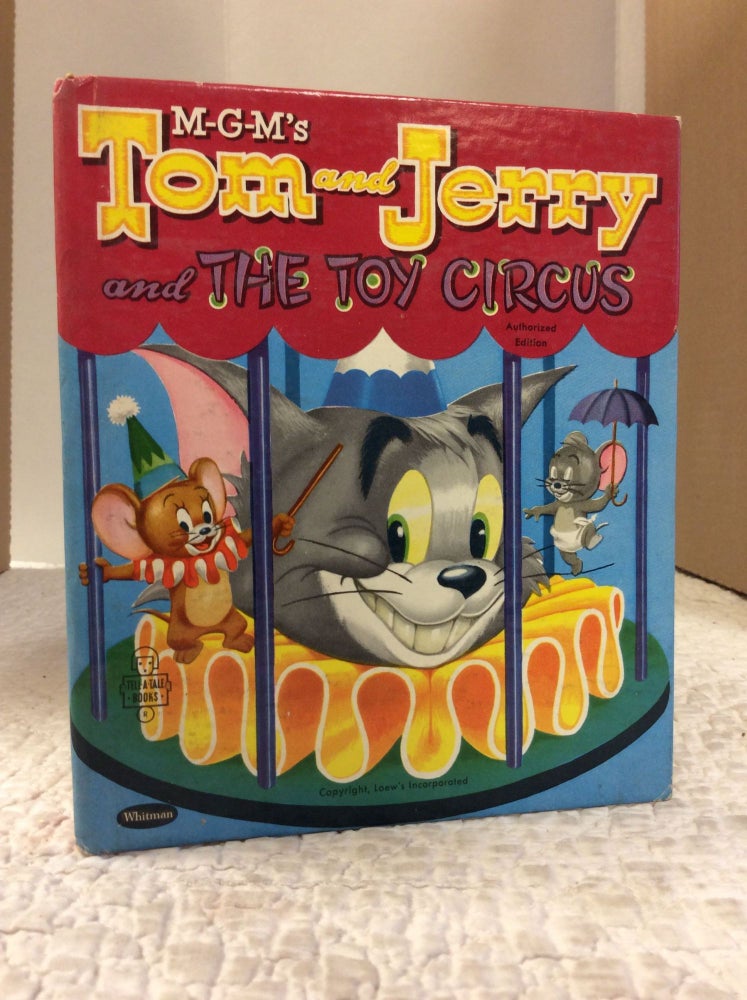 Item #140407 MGM'S TOM AND JERRY AND THE TOY CIRCUS. Samuel Armstrong, Tom Ray.