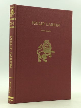Item #141273 PHILIP LARKIN (TWAYNE'S ENGLISH AUTHOR SERIES #234). Kinley Roby Bruce K. Martin,...