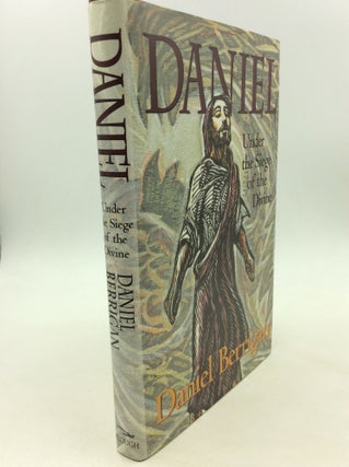 Item #141482 DANIEL: UNDER THE SIEGE OF THE DIVINE. Daniel Berrigan