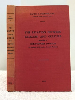 Item #141802 THE RELATION BETWEEN RELIGION AND CULTURE According to Christopher Dawson (A...