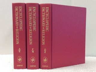 Item #142337 ENCYCLOPEDIC DICTIONARY OF RELIGION, Vols. I-III. Thomas C. O'Brien Paul Kevin...