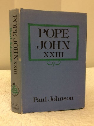 Item #142570 POPE JOHN XXIII. Paul Johnson