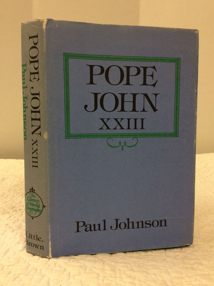 Item #142570 POPE JOHN XXIII. Paul Johnson.