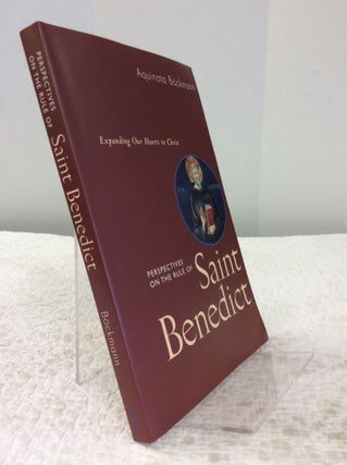 Item #143011 PERSPECTIVES ON THE RULE OF ST. BENEDICT: Expanding Our Hearts in Christ. Aquinata...