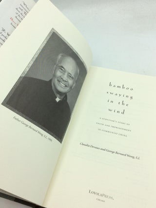 BAMBOO SWAYING IN THE WIND: A Survivor's Story of Faith and Imprisonment in Communist China