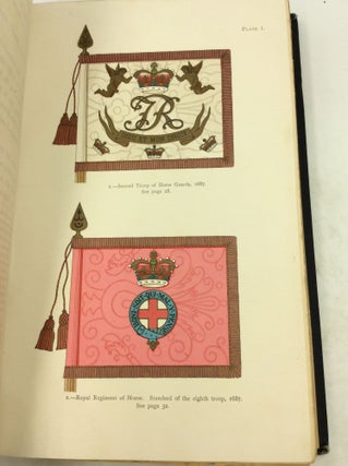 THE STANDARDS AND COLOURS OF THE ARMY From the Restoration 1661 to the Introduction of the Territorial System 1881