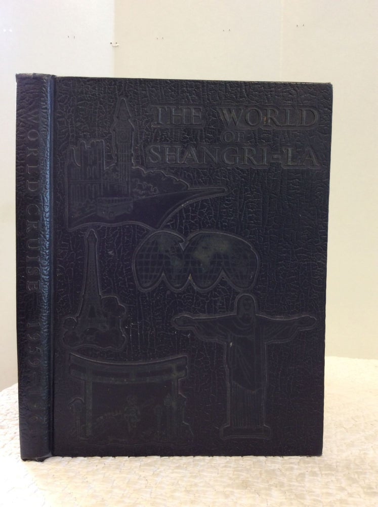 Item #143863 THE WORLD OF SHANGRI-LA 1959-1961. Ens. L. H. Harding, eds Ens. J. R. Lange.