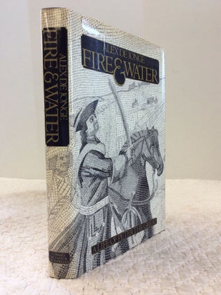 Item #144121 FIRE AND WATER: A Life of Peter the Great. Alex de Jonge