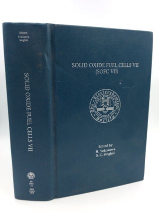 Item #145025 SOLID OXIDE FUEL CELLS VII (SOFC VII): Proceedings of the Seventh International...
